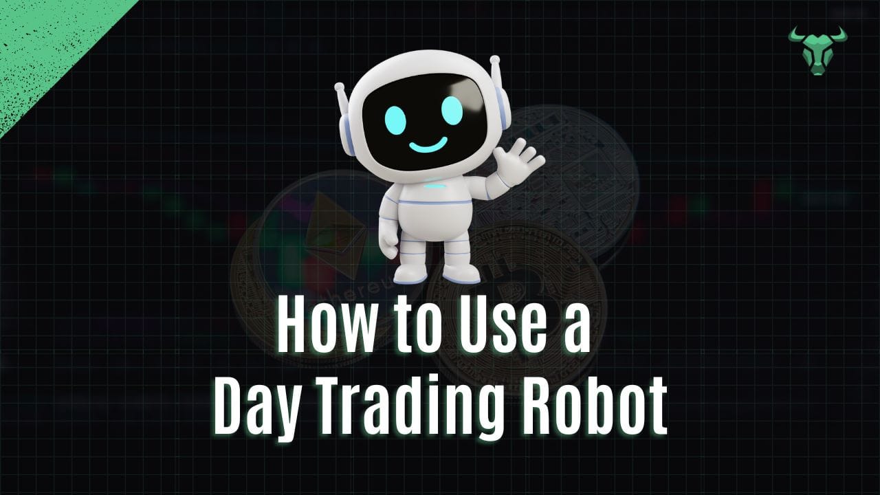 how to use a day trading robot