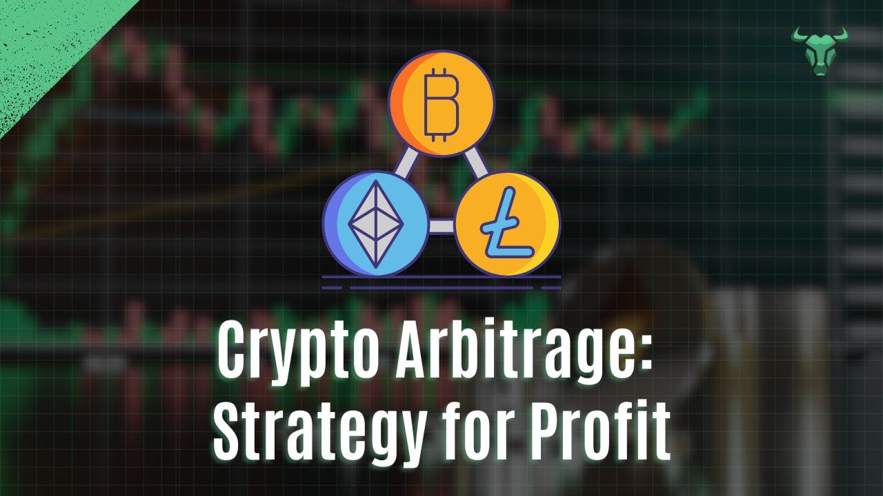 Crypto Arbitrage: Strategies for Profit
