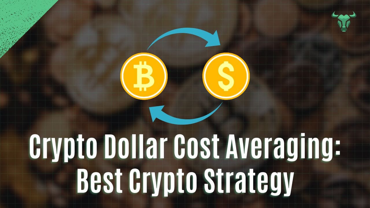 Crypto Strategy: What Is Dollar Cost Averaging?